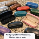 Most people throw these away. 10 smart ways to reuse old eyeglass cases