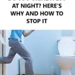 Are You Urinating a Lot at Night? Here’s Why and What You Can Do About It