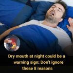 Dry Mouth at Night: 8 Warning Signs You Shouldn’t Ignore