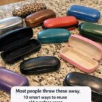 Most people throw these away. 10 smart ways to reuse old eyeglass cases