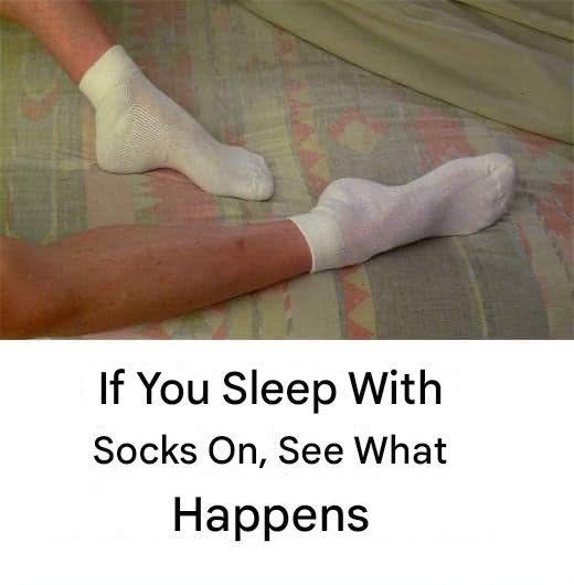 What Happens When You Sleep With Socks On – You’ll Never Believe It!