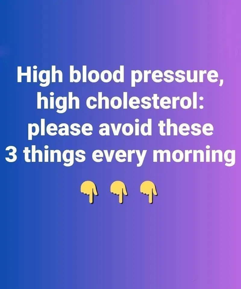 High blood pressure, high cholesterol: Avoid these 3 habits in the morning