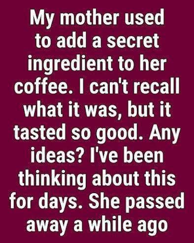 This is the Secret Ingredient Grandma Used for Her Coffee