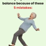 Common Mistakes That Affect Balance in Older Adults