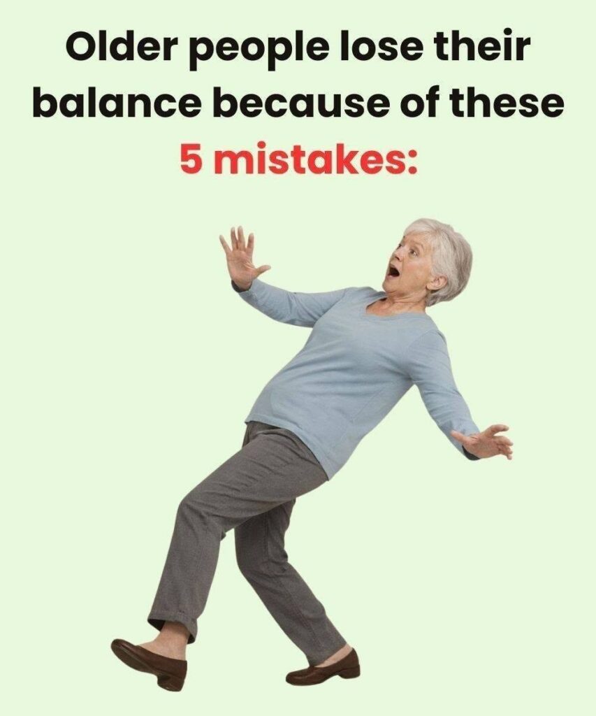 Common Mistakes That Affect Balance in Older Adults
