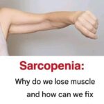 Sarcopenia: Causes of muscle loss and solutions