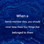 Do not keep these items that belonged to a deceased person