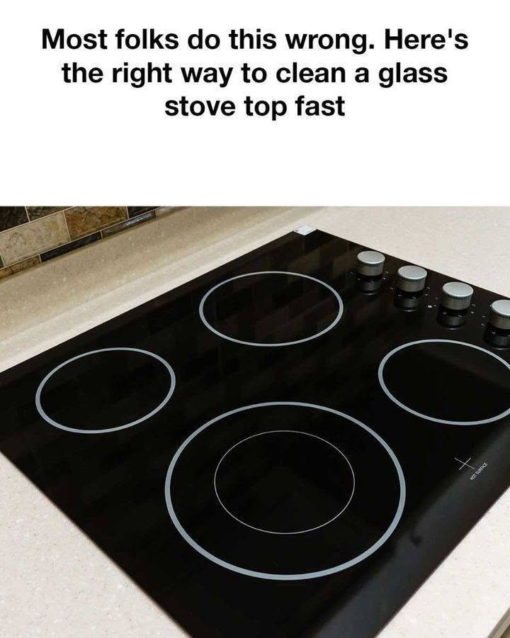 Most folks do this wrong. Here’s the right way to clean a glass stove top fast