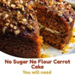 No Sugar No Flour Carrot Cake