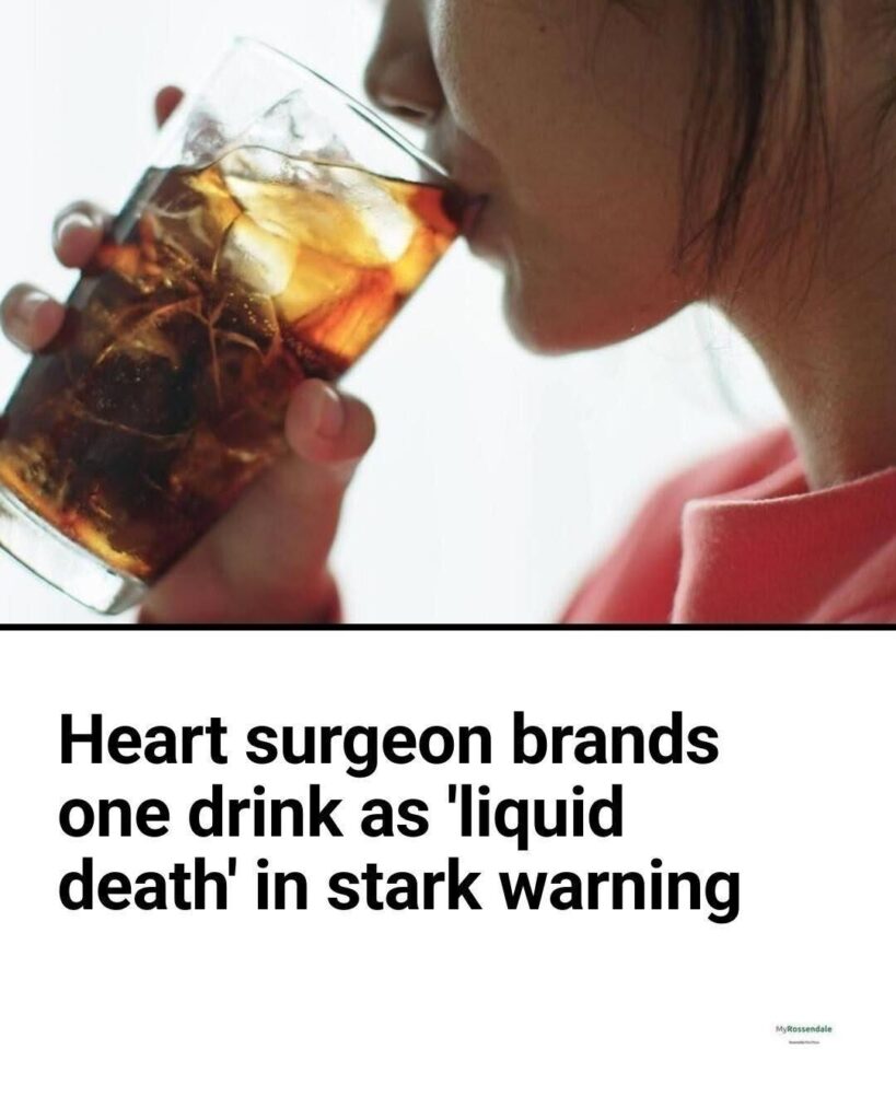 A Heart Surgeon’s Warning: Drinks That May Put Your Heart at Risk